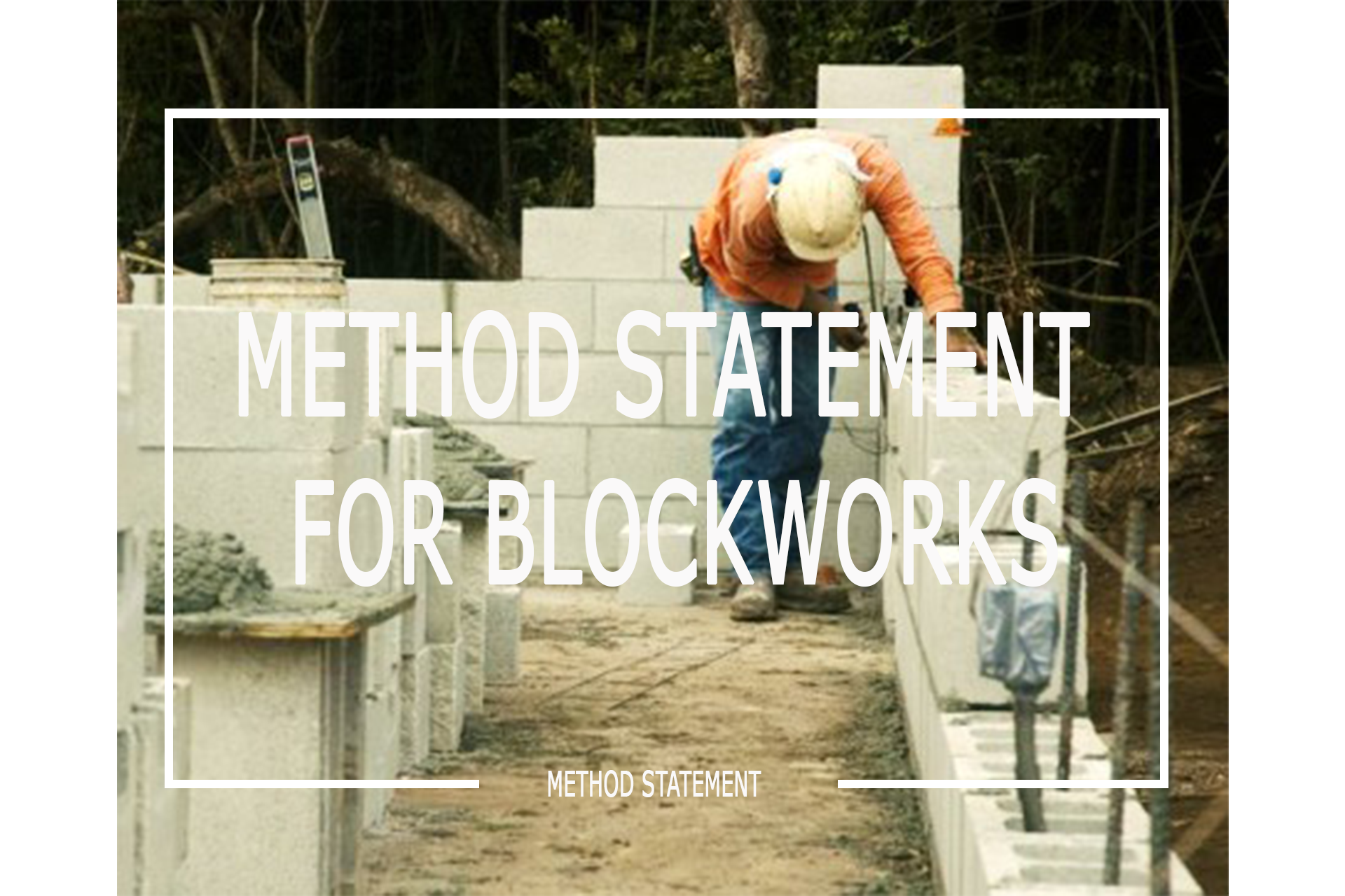 Method Statement For Blockworks/Masonry