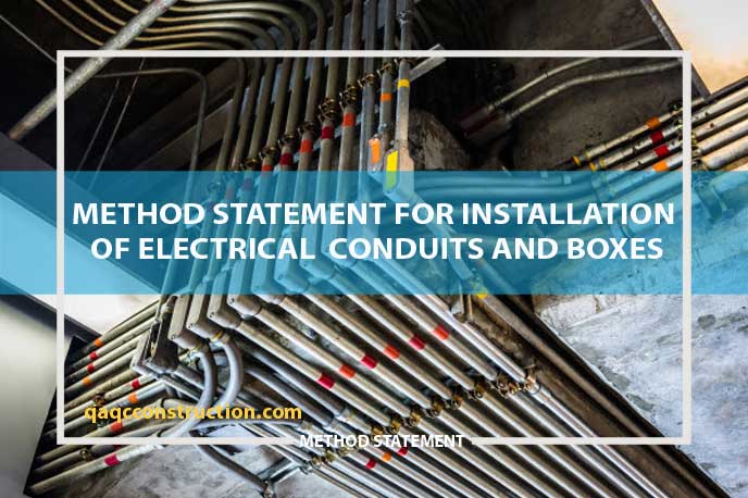 Method Statement For Electrical Conduits And Boxes Installation