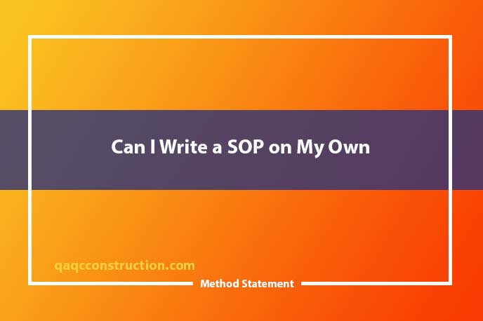 Can I Write An Sop On My Own